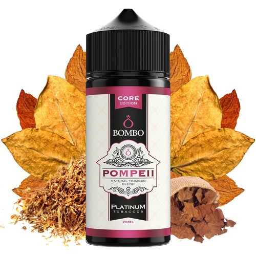 Pompeii Platinum Tobaccos Bombo Core Edition 20ml/120ml